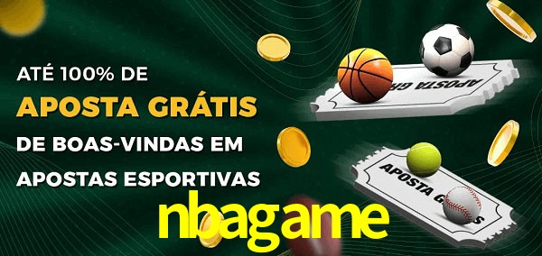 nbagame Ate 100% de Aposta Gratis